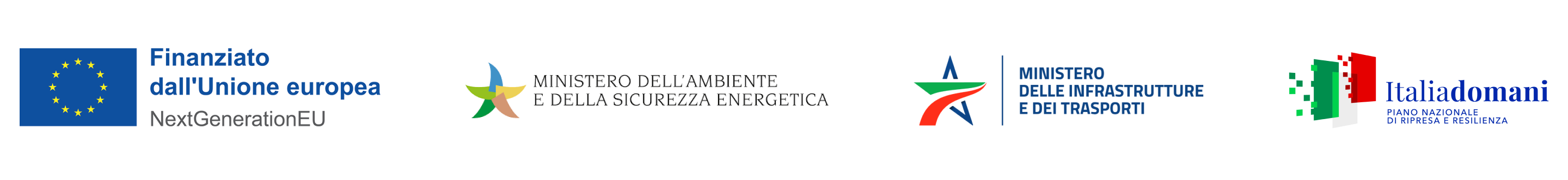 "Quattro loghi allineati orizzontalmente. Da sinistra a destra: Il logo dell'Unione Europea, composto da un cerchio di stelle gialle su sfondo blu, accompagnato dal testo: 'Finanziato dall'Unione europea NextGenerationEU'. Il logo del 'Ministero dell’Ambiente e della Sicurezza Energetica', caratterizzato da un disegno stilizzato colorato con tonalità di verde, blu, arancione, e rosso. Il logo del 'Ministero delle Infrastrutture e dei Trasporti', con un disegno stilizzato che combina i colori verde, bianco e rosso, accanto al testo: 'Ministero delle Infrastrutture e dei Trasporti'. Il logo 'Italiadomani', rappresentato da un tricolore italiano stilizzato formato da quadrati, e accompagnato dalla scritta: 'Piano Nazionale di Ripresa e Resilienza'."